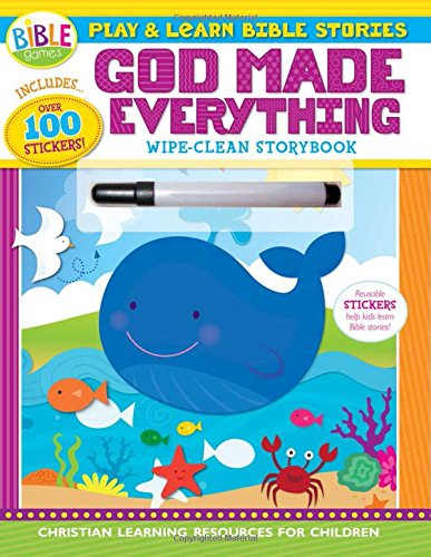 Stock image for Play and Learn Bible Stories: God Made Everything: Wipe-Clean Storybook (Im Learning the Bible Activity Book) for sale by Ebooksweb