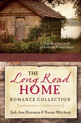 Stock image for The Long Road Home Romance Collection: Four Romances With an Enduring Pioneer Spirit for sale by Half Price Books Inc.