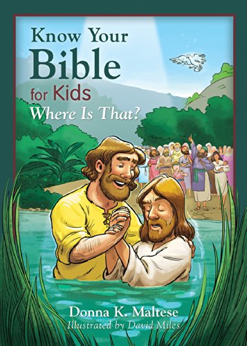 Stock image for Know Your Bible for Kids: Where Is That? for sale by ThriftBooks-Atlanta
