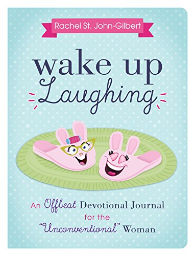 9781630586188: Wake Up Laughing: An Offbeat Devotional Journal for the "Unconventional" Woman