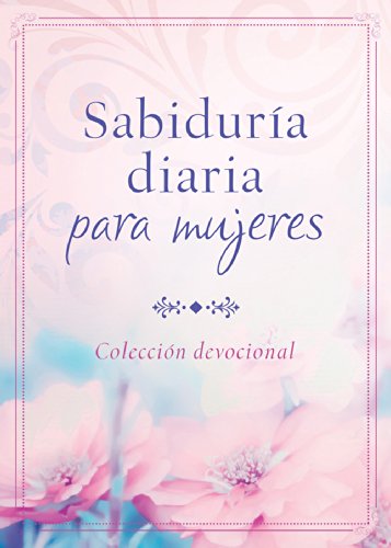 Beispielbild fr Sabidura diaria para mujeres: Colecci n devocional zum Verkauf von HPB-Emerald