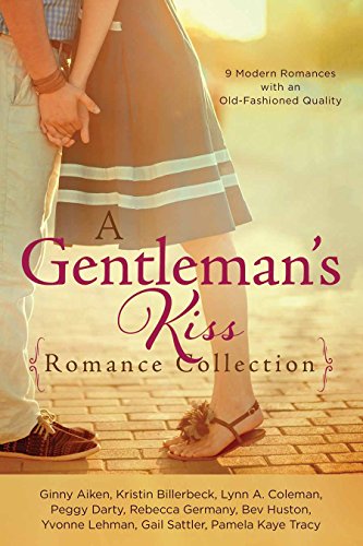 Beispielbild fr A Gentleman's Kiss Romance Collection: 9 Modern Romances with an Old-Fashioned Quality zum Verkauf von Half Price Books Inc.