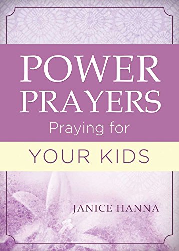 Beispielbild fr Power Prayers: Praying for Your Kids zum Verkauf von Better World Books