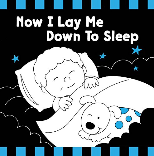 Imagen de archivo de Now I Lay Me Down to Sleep Black & White Board Book a la venta por ThriftBooks-Atlanta