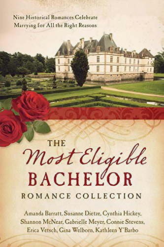 Beispielbild fr The Most Eligible Bachelor Romance Collection: Nine Historical Novellas Celebrate Marrying for All the Right Reasons zum Verkauf von Wonder Book