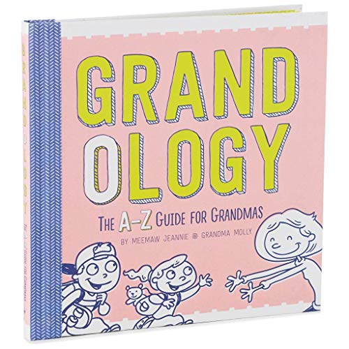 Imagen de archivo de Grandology: The A-Z Guide for Grandmas a la venta por Once Upon A Time Books