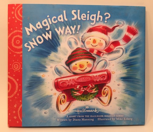 Stock image for Magical Sleigh? Snow Way! for sale by Your Online Bookstore