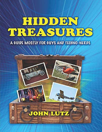 Beispielbild fr Hidden Treasures: A Guide Mostly for Guys and Techno-Nerds zum Verkauf von SecondSale