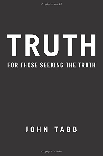 9781630630676: Truth: For Those Seeking the Truth