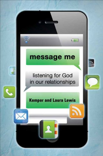 9781630631345: Message Me: Listening for God in Our Relationships