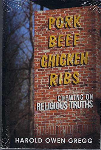 9781630638153: Pork, Beef, Chicken and Ribs: Chewing on Religious Truths