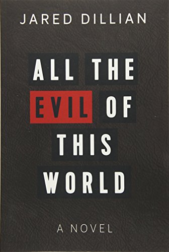 Beispielbild fr All the Evil in the World zum Verkauf von Better World Books