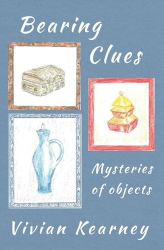 Beispielbild fr Bearing Clues - Mysteries of Objects zum Verkauf von Lucky's Textbooks