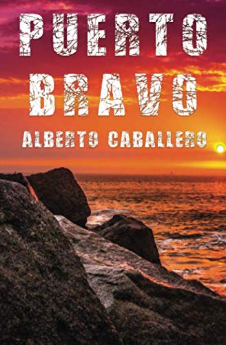 Beispielbild fr Puerto Bravo (Spanish Edition) zum Verkauf von Wonder Book