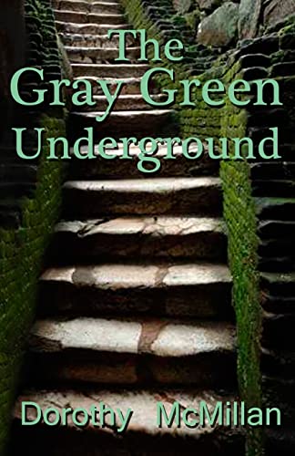 Stock image for The Gray Green Underground for sale by Lucky's Textbooks