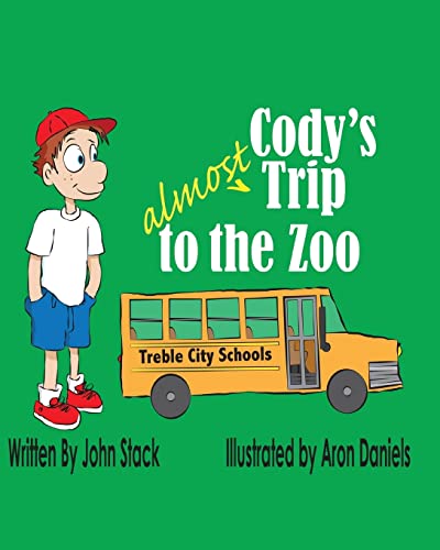 9781630663186: Cody's Almost Trip to the Zoo: Volume 1 (Cody's Books)