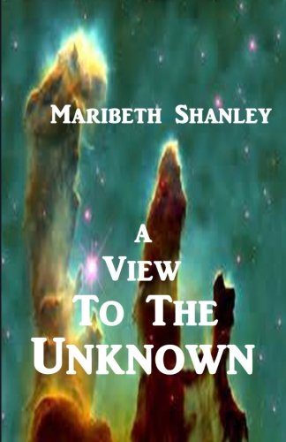 Imagen de archivo de A View to the Unknown a la venta por Lucky's Textbooks