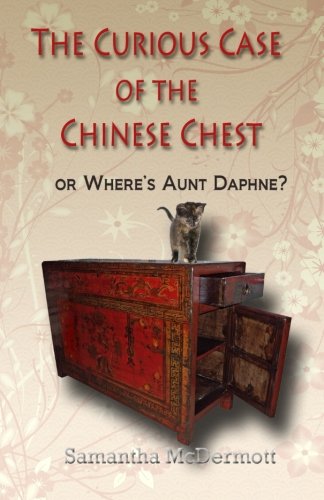 9781630664404: The Curious Case of the Chinese Chest: or Where's Aunt Daphne?