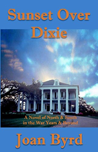 Imagen de archivo de Sunset Over Dixie a la venta por Lucky's Textbooks