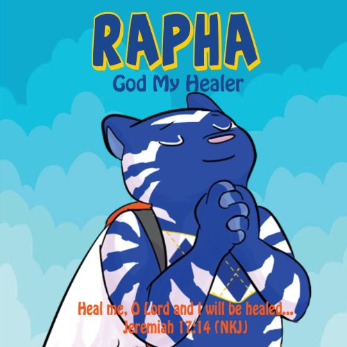 Imagen de archivo de Rapha : God My Healer a la venta por Better World Books