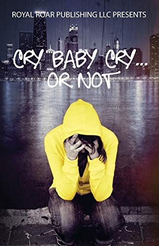 Stock image for Cry Baby Cry. or Not for sale by ThriftBooks-Atlanta