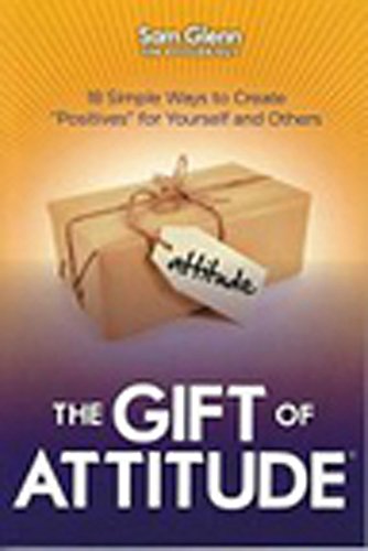 Beispielbild fr The Gift of Attitude zum Verkauf von Better World Books