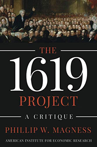 Stock image for The 1619 Project: A Critique for sale by SecondSale