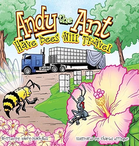 Stock image for Andy the Ant: Have Bees Will Travel for sale by Lucky's Textbooks