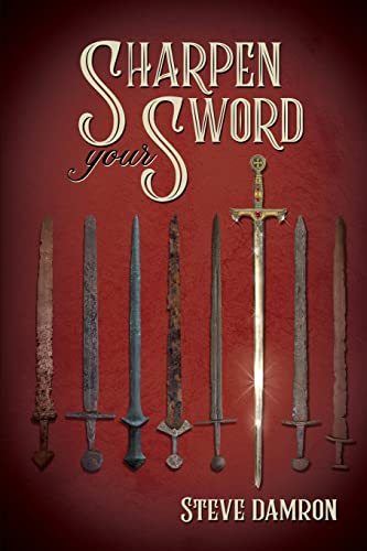 Beispielbild fr Sharpen Your Sword zum Verkauf von Buchpark
