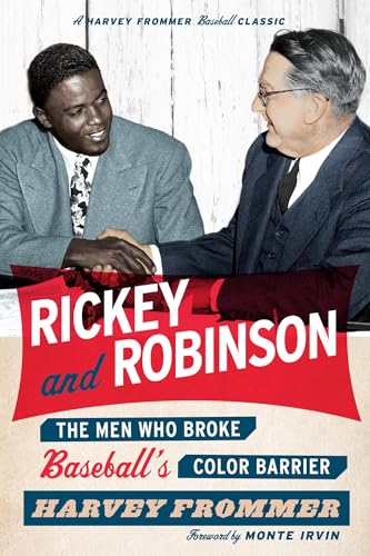Stock image for Rickey and Robinson: The Men Who Broke Baseball's Color Barrier for sale by Revaluation Books