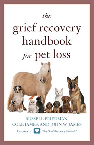 Beispielbild fr The Grief Recovery Handbook for Pet Loss zum Verkauf von KuleliBooks