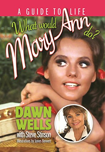 9781630760281: What Would Mary Ann Do?: A Guide to Life