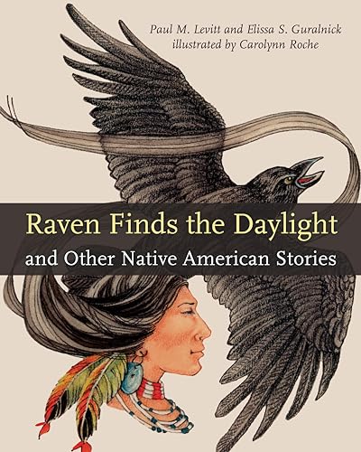 Beispielbild fr Raven Finds the Daylight and Other Native American Stories zum Verkauf von Michael Lyons