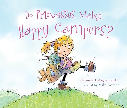 9781630760540: Do Princesses Make Happy Campers?