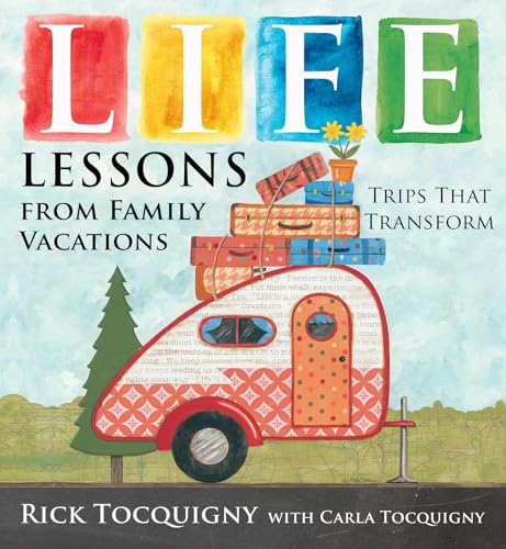 Imagen de archivo de Life Lessons from Family Vacations: Trips That Transform a la venta por ThriftBooks-Dallas