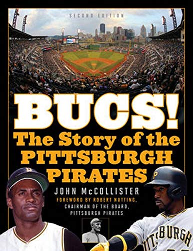 Beispielbild fr The Bucs! : The Story of the Pittsburgh Pirates zum Verkauf von Better World Books