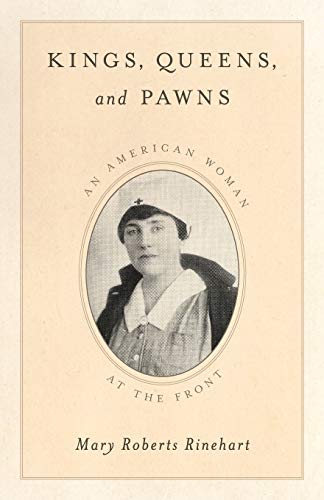 Stock image for Kings, Queens, and Pawns: An American Woman at the Front for sale by Michael Lyons