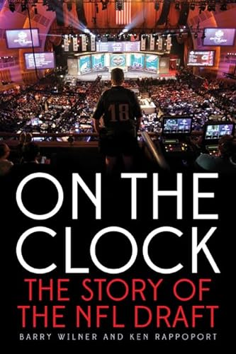 Stock image for On the Clock: The Story of the Nfl Draft for sale by Jenson Books Inc