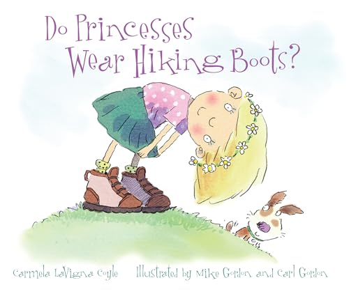 Imagen de archivo de Do Princesses Wear Hiking Boots? a la venta por SecondSale