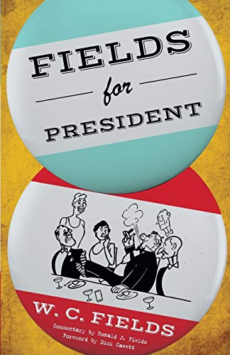 Stock image for Fields for President (Paperback or Softback) for sale by BargainBookStores