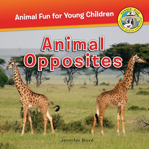 Stock image for Animal Opposites (Ranger Rick: Animal Fun for Young Children) for sale by SecondSale