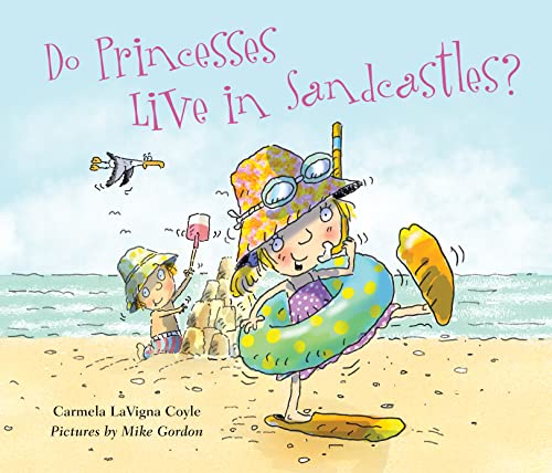 9781630762964: Do Princesses Live in Sandcastles?
