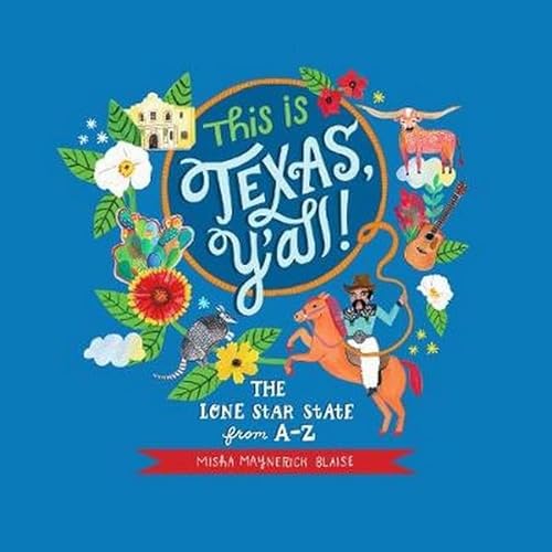 Beispielbild fr This is Texas, Y'All!: The Lone Star State from A to Z zum Verkauf von SecondSale