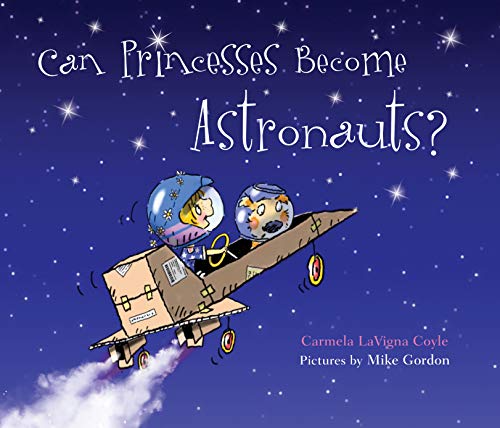 Stock image for Can Princesses Become Astronauts? for sale by ThriftBooks-Atlanta