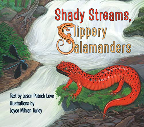 Stock image for Shady Streams, Slippery Salamanders for sale by ThriftBooks-Dallas
