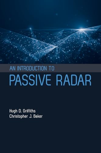 Beispielbild fr An Introduction to Passive Radar (Artech House Radar) zum Verkauf von Feldman's  Books
