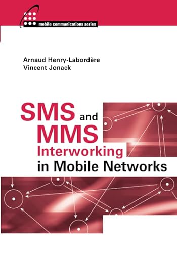 9781630812119: SMS and MMS Interworking in Mobile Networks