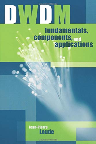 9781630812362: DWDM Fundamentals, Components, and Applications