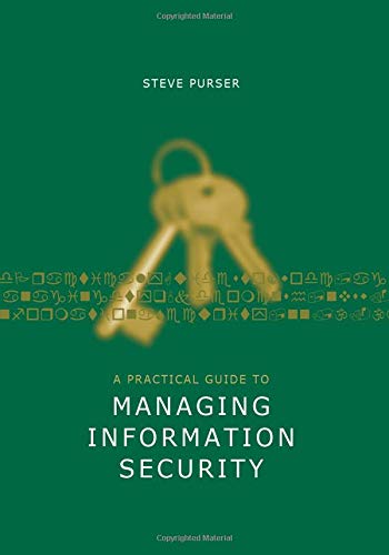 9781630812799: A Practical Guide to Managing Information Security
