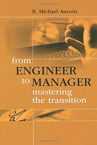 9781630812874: From Engineer to Manager: Mastering the Transition